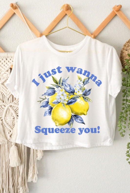 I Just Wanna Lemon-Squeeze You Graphic Crop Top