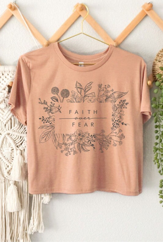 Faith Blooms Over Fear Graphic Crop Top